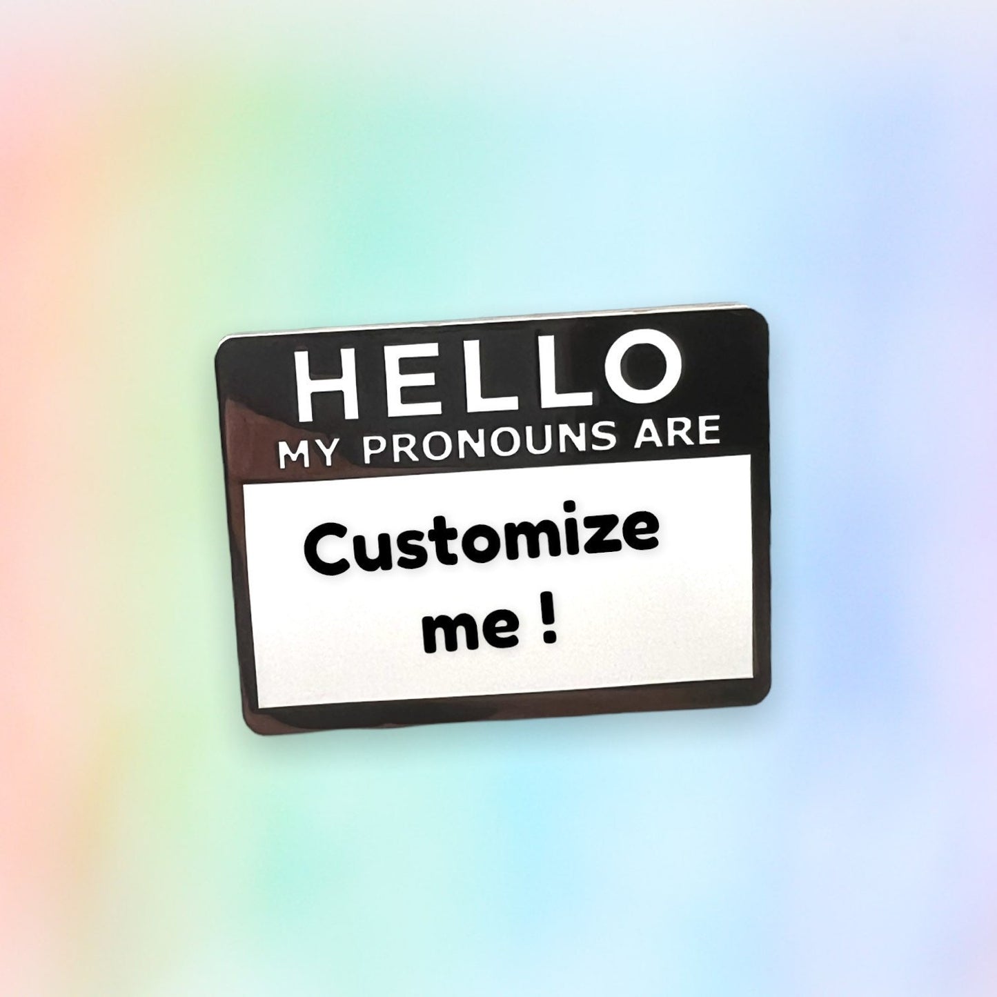 Hello My Pronouns Are Pin (with dry erase board)