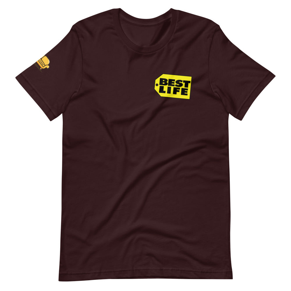Best Life Shirt T Shirt