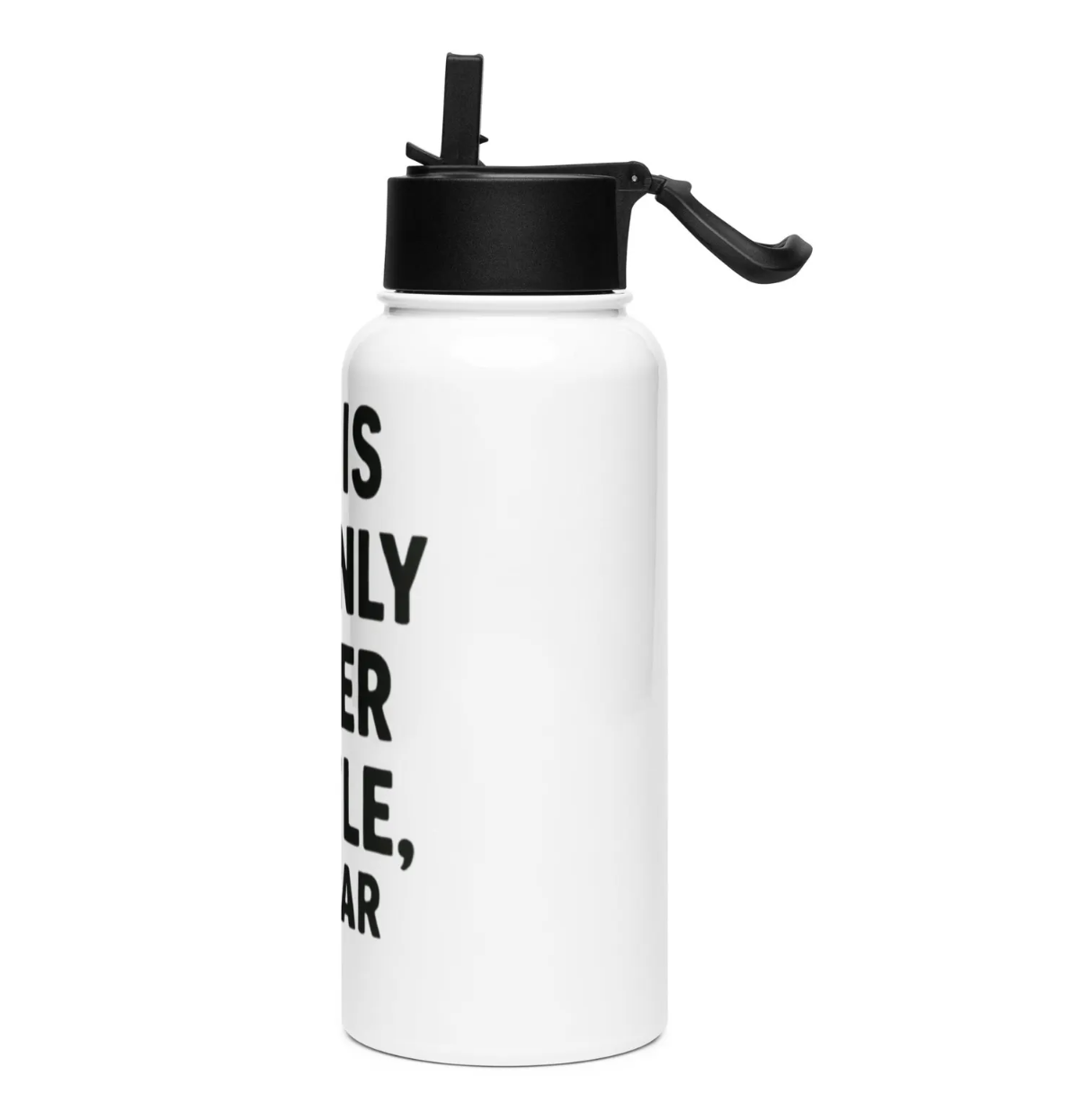 My Only Water Bottle