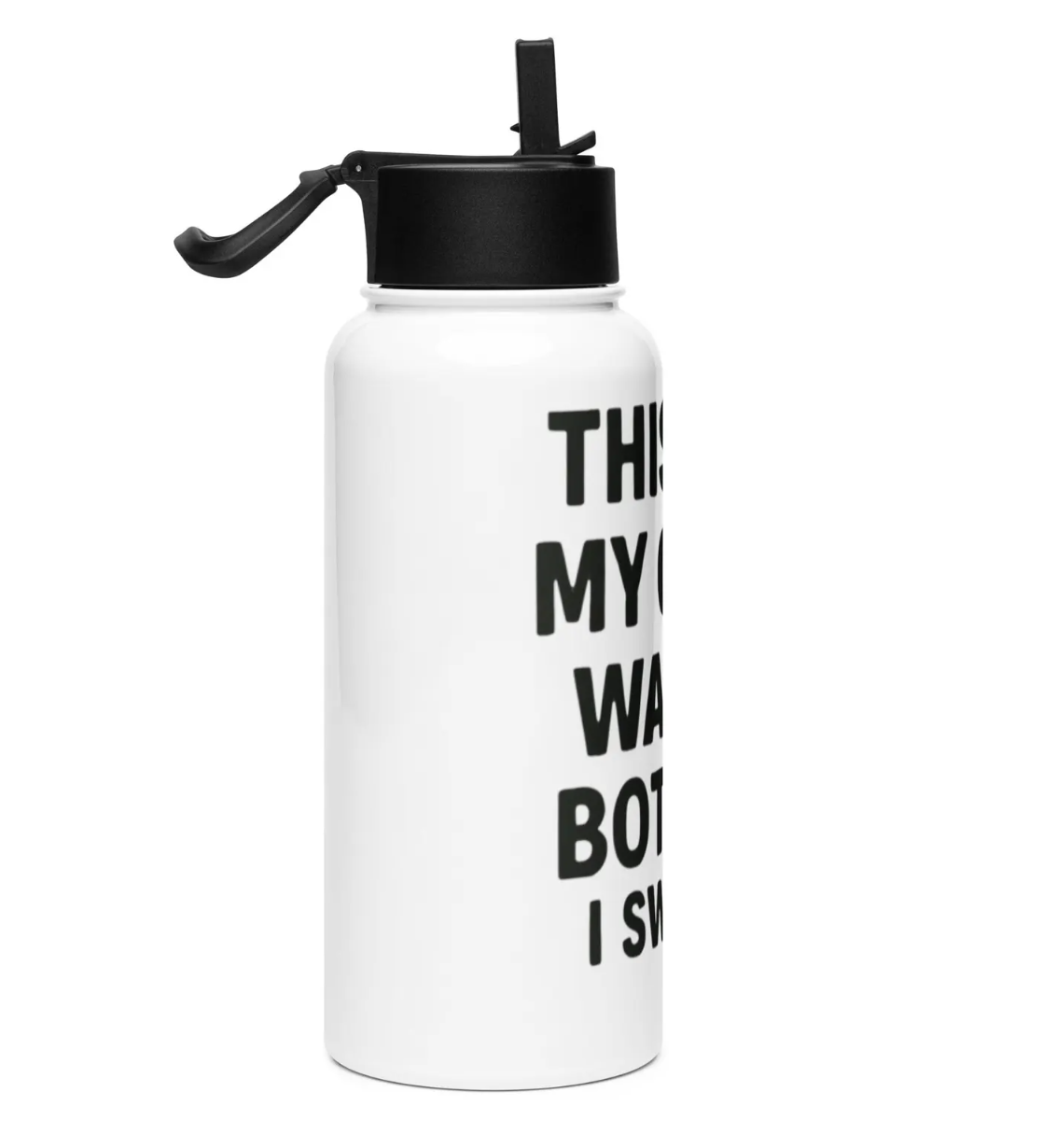 My Only Water Bottle