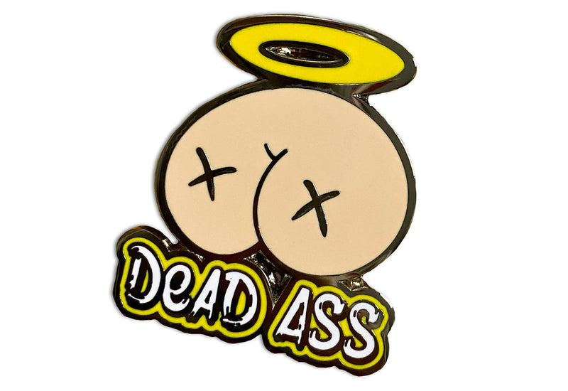 Dead Ass Enamel Pin
