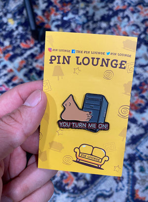You Turn Me On Computer Enamel Pin | funny pins | nostalgia pin | 90's pins | Tech pins |