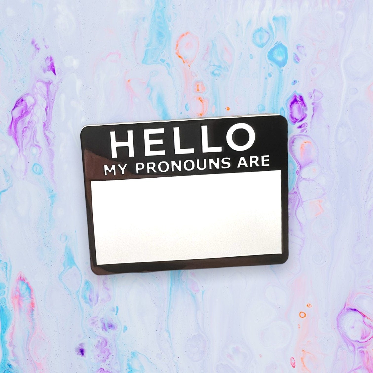 Hello My Pronouns Are __ Pins – Cool Art Store