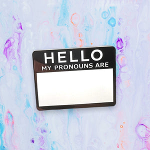 Hello My Pronouns Are Pin (with dry erase board)